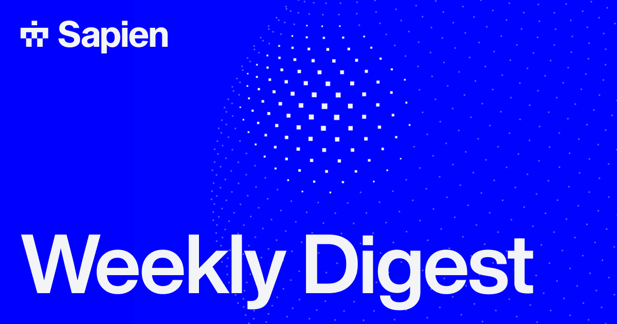 Sapien Weekly Digest - April 10th