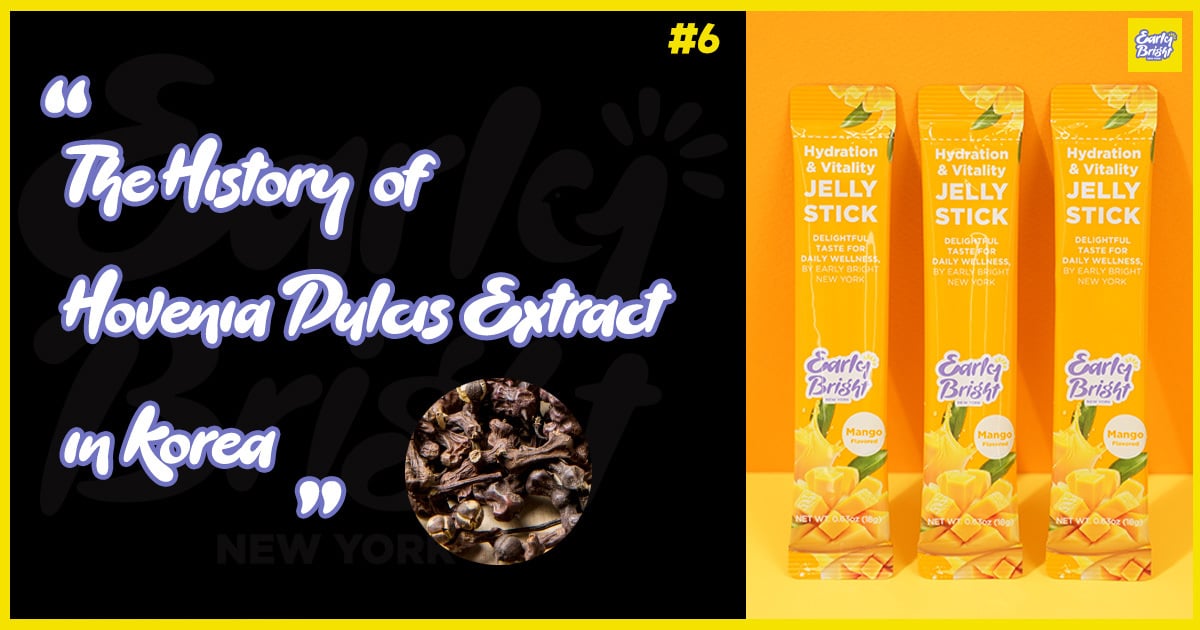 The History and Development of Hovenia Dulcis Extract in Korea