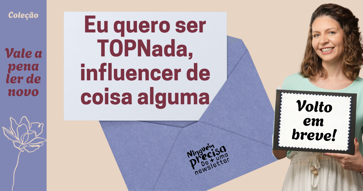 Eu quero ser TopNada