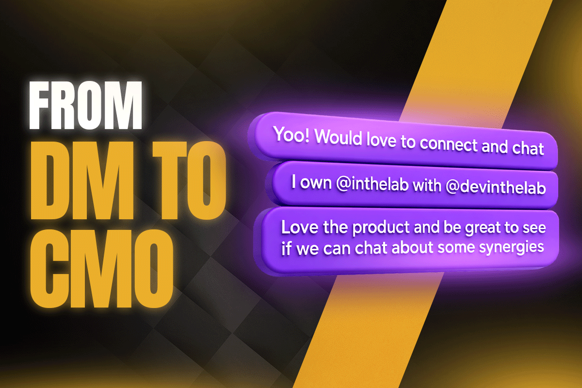 I DM'd a Stranger. He Ignored Me. Now I'm His CMO.