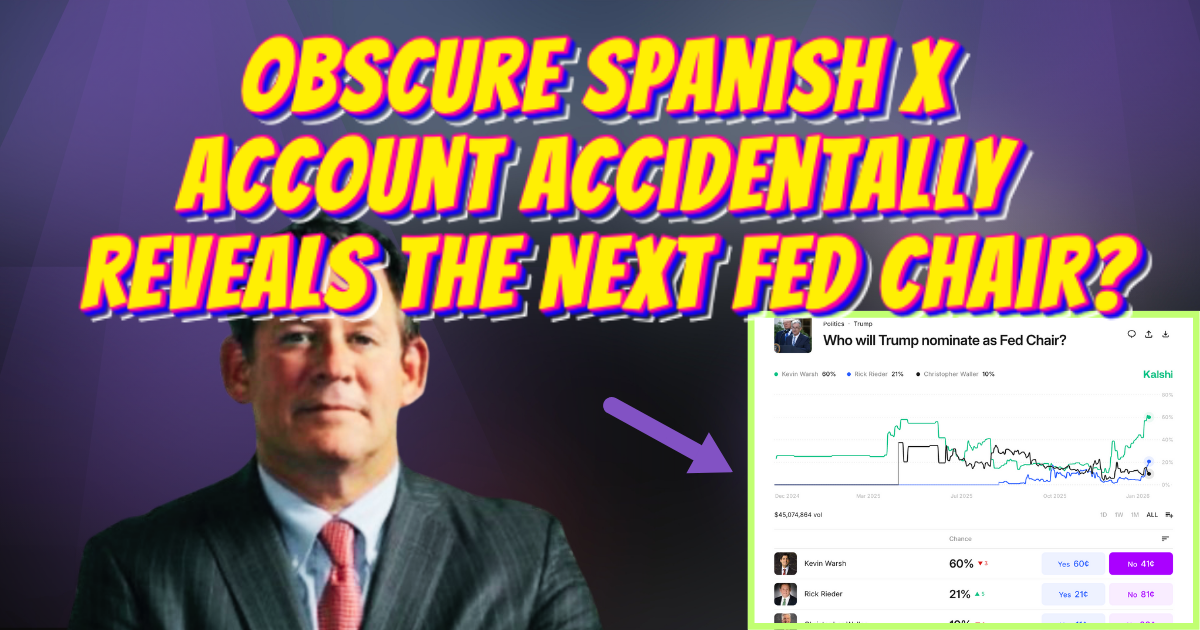 Did an Obscure Spanish-language X Account From Mexico Reveal The Next Fed Chair?