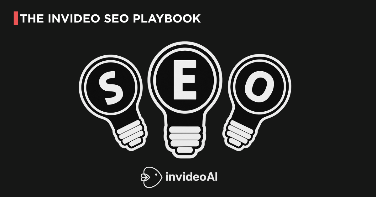 🎯 The InVideo SEO Playbook