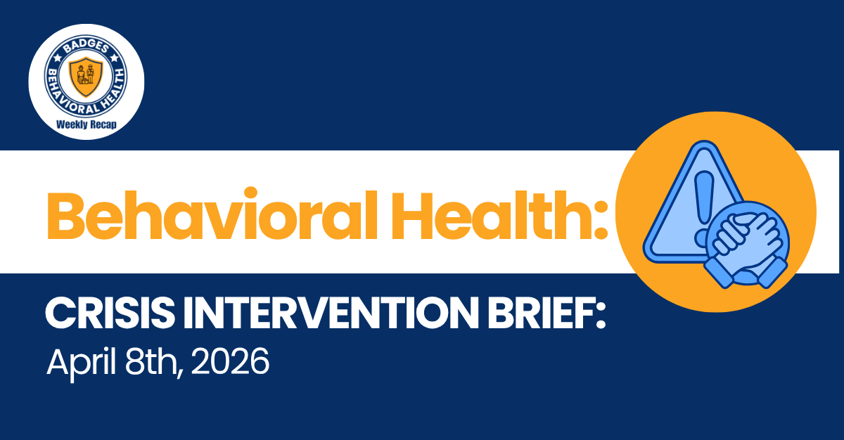 Crisis Intervention Brief: April 8th, 2026