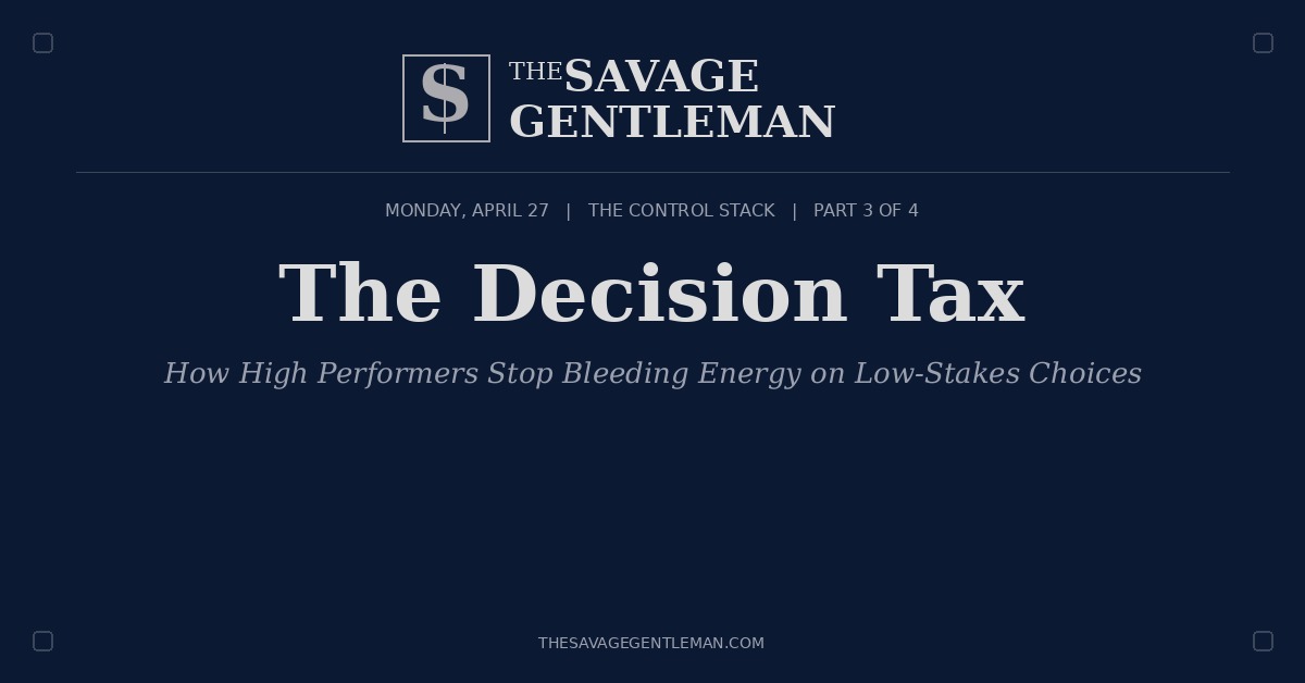 The Decision Tax