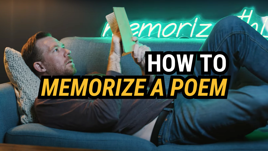 How To Memorize A Poem (fast)