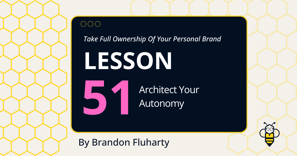 Architect Your Autonomy