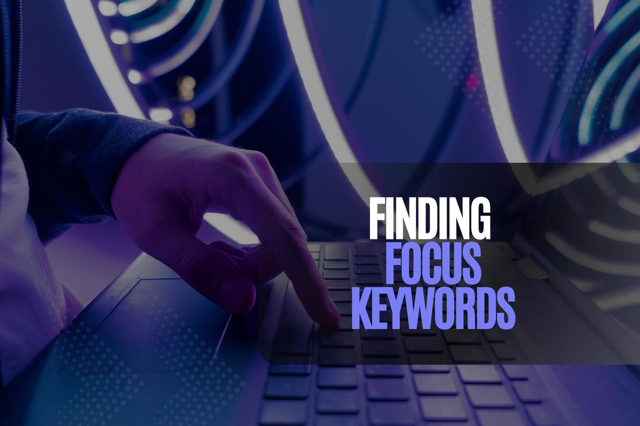 How to Choose the Right Focus Keywords