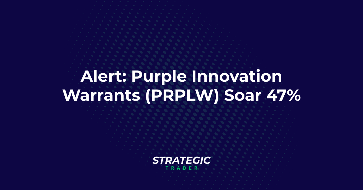 Alert: Purple Innovation Warrants (PRPLW) Soar 47%