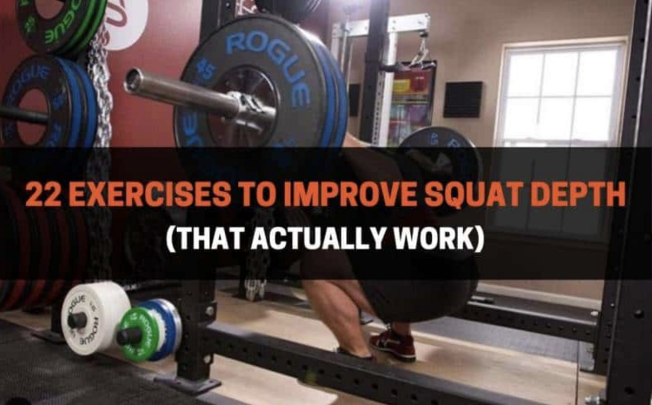 🏋️‍♂️ 22 Exercises to Improve Squat Depth