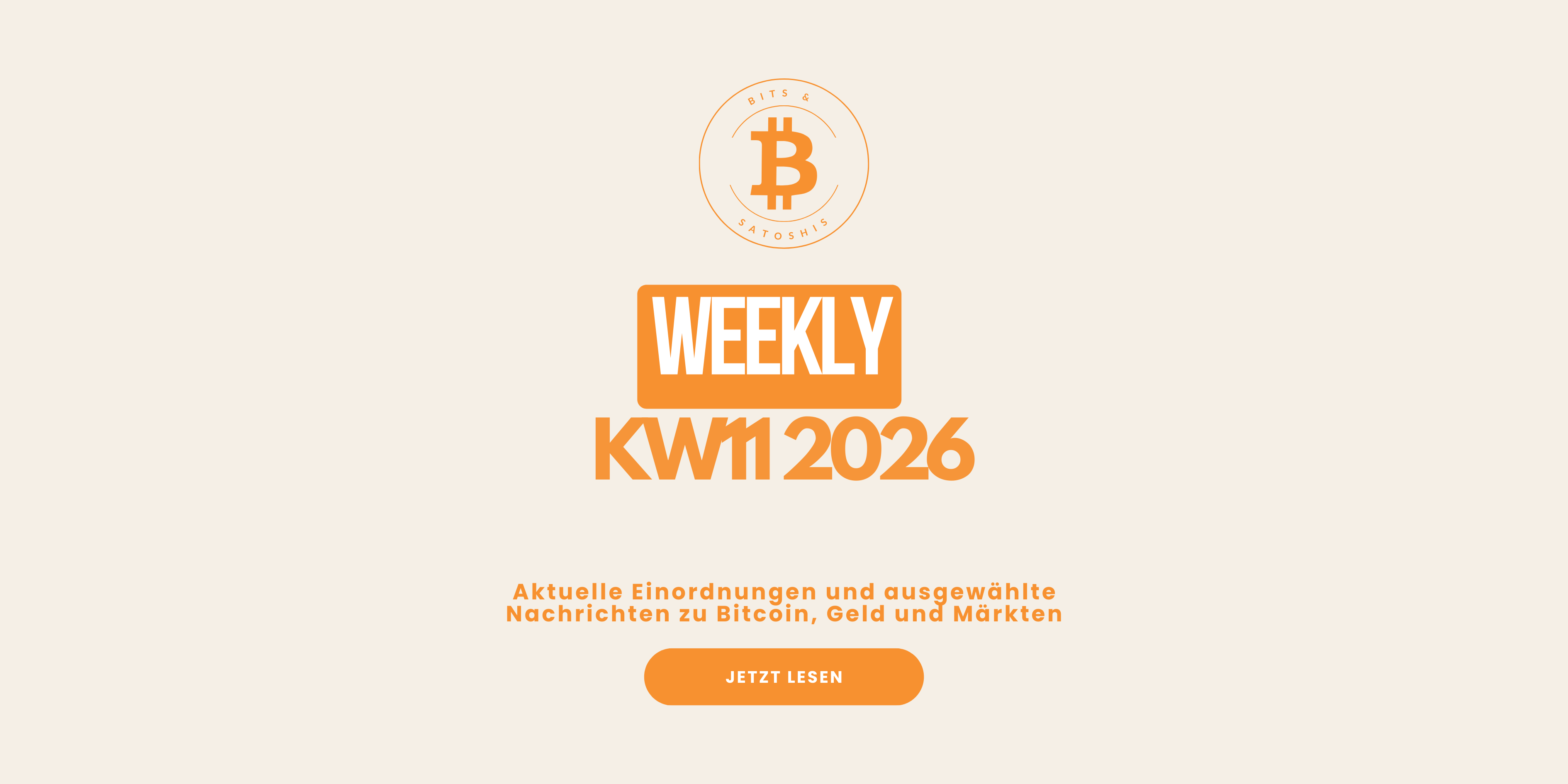 Bits&Satoshis Weekly KW11