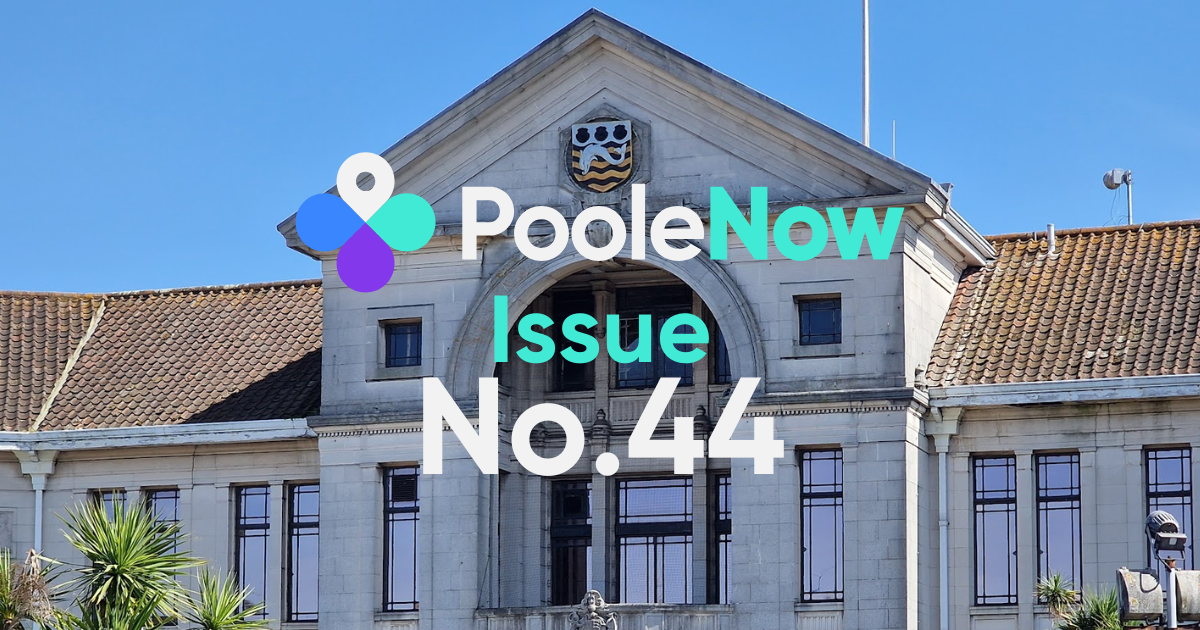 🌊Issue No.44: Poole Town Council plans revealed – what it means for you (Plus Festive Fun!)