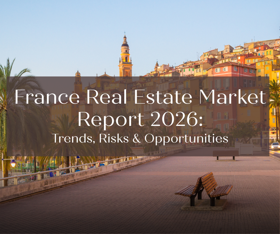 France Real Estate Market Report 2026: Trends, Risks, and Opportunities
