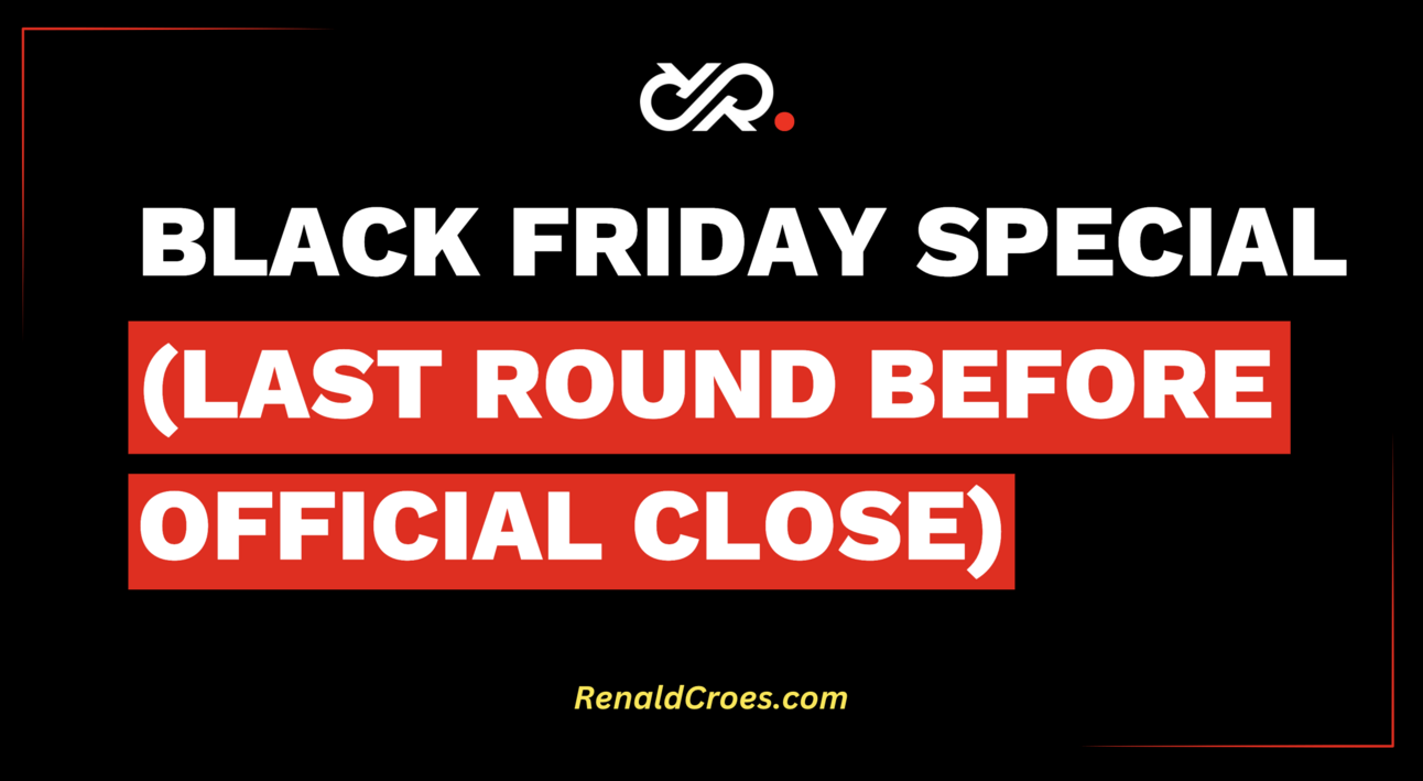 Black Friday Special (Last Round Before Official Close)