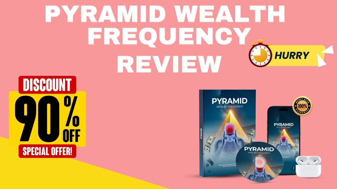 Pyramid Wealth Frequency: Does It Really Work for Everyone? The Truth About Its Universal Impact