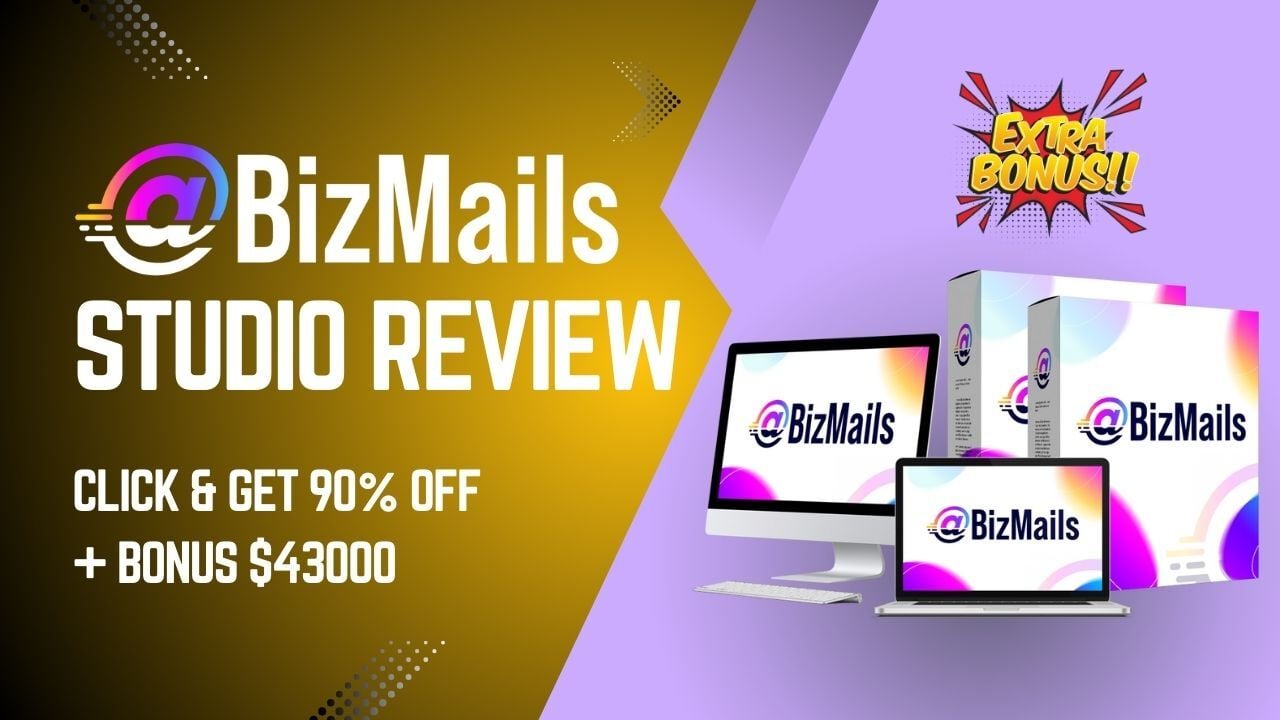 BizMails Review 2025: A Game-Changer for My Email Marketing Strategy