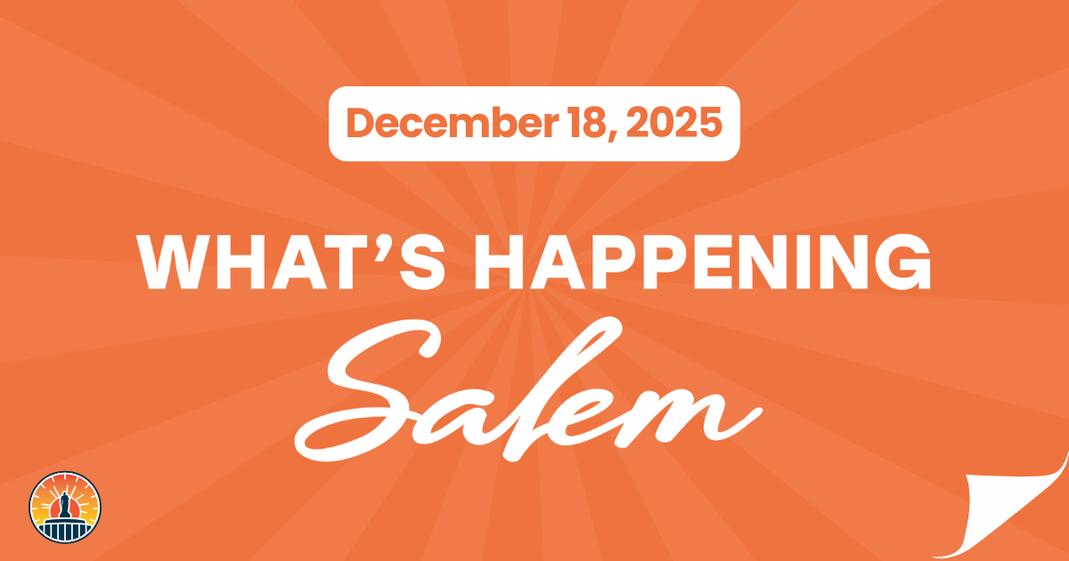 🌮 Things to do in Salem Dec 18-Dec 31