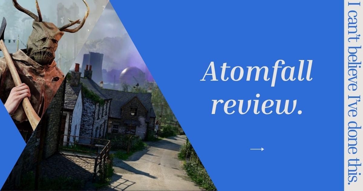 Atomfall is the only open world I've wanted to explore