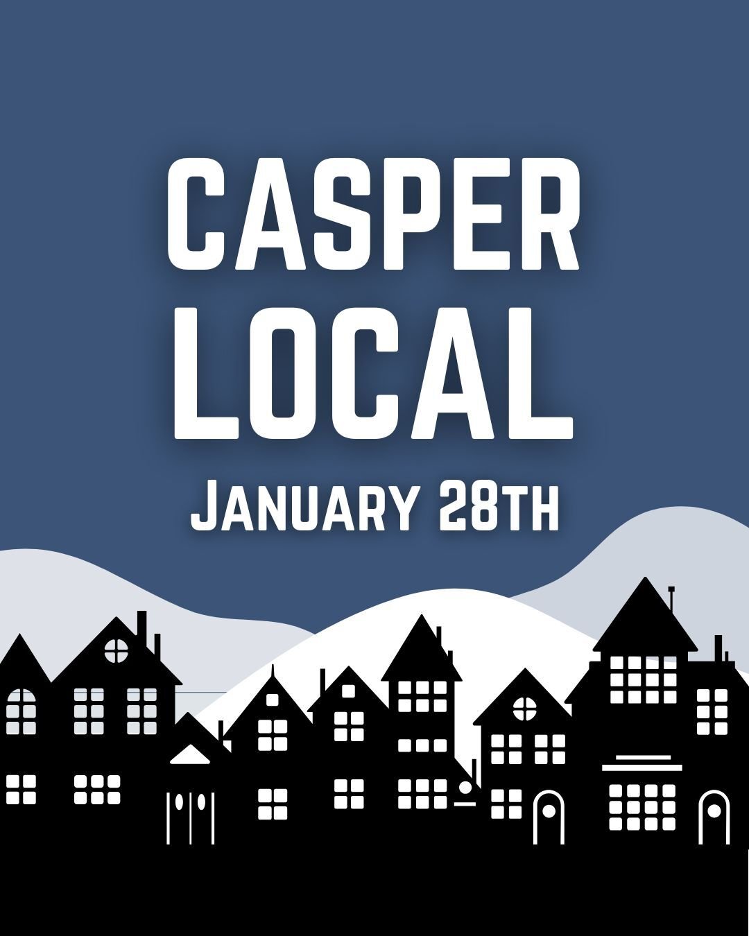  January 28th - Casper Local