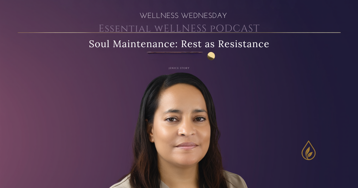 Soul Maintenance: Rest as Resistance