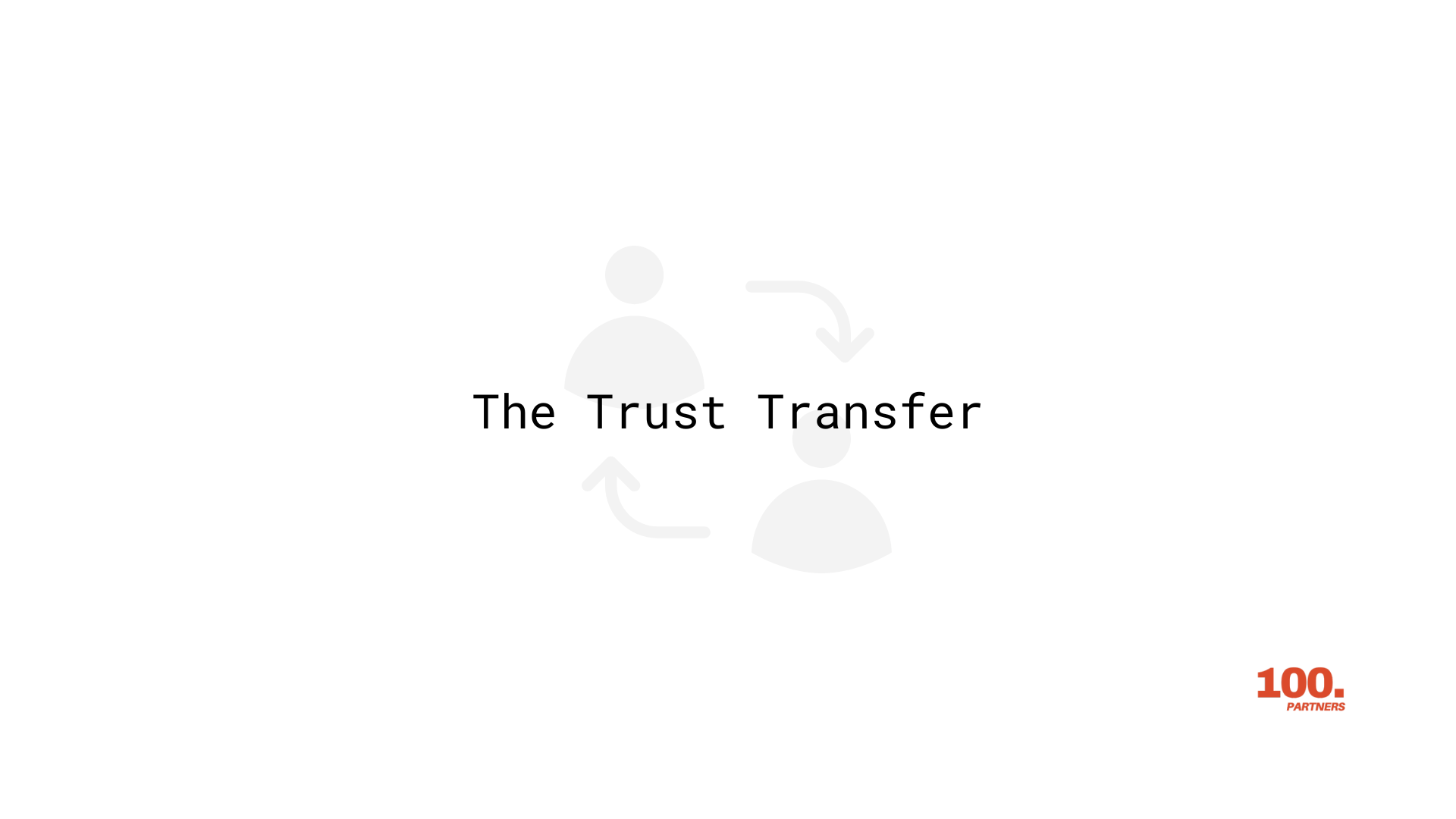 The Trust Transfer