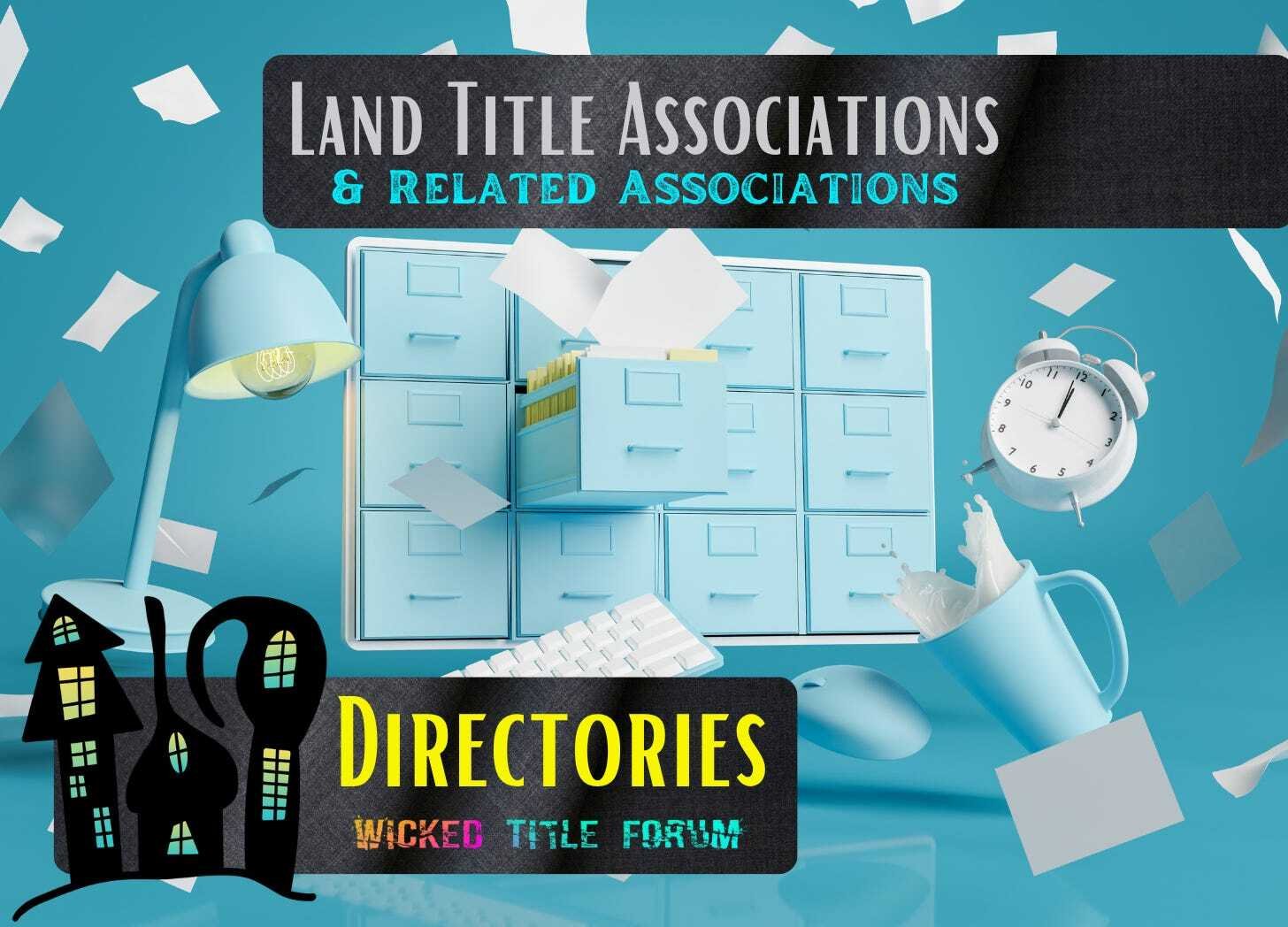 Directory: Land Title Associations and Associations for Related Industries