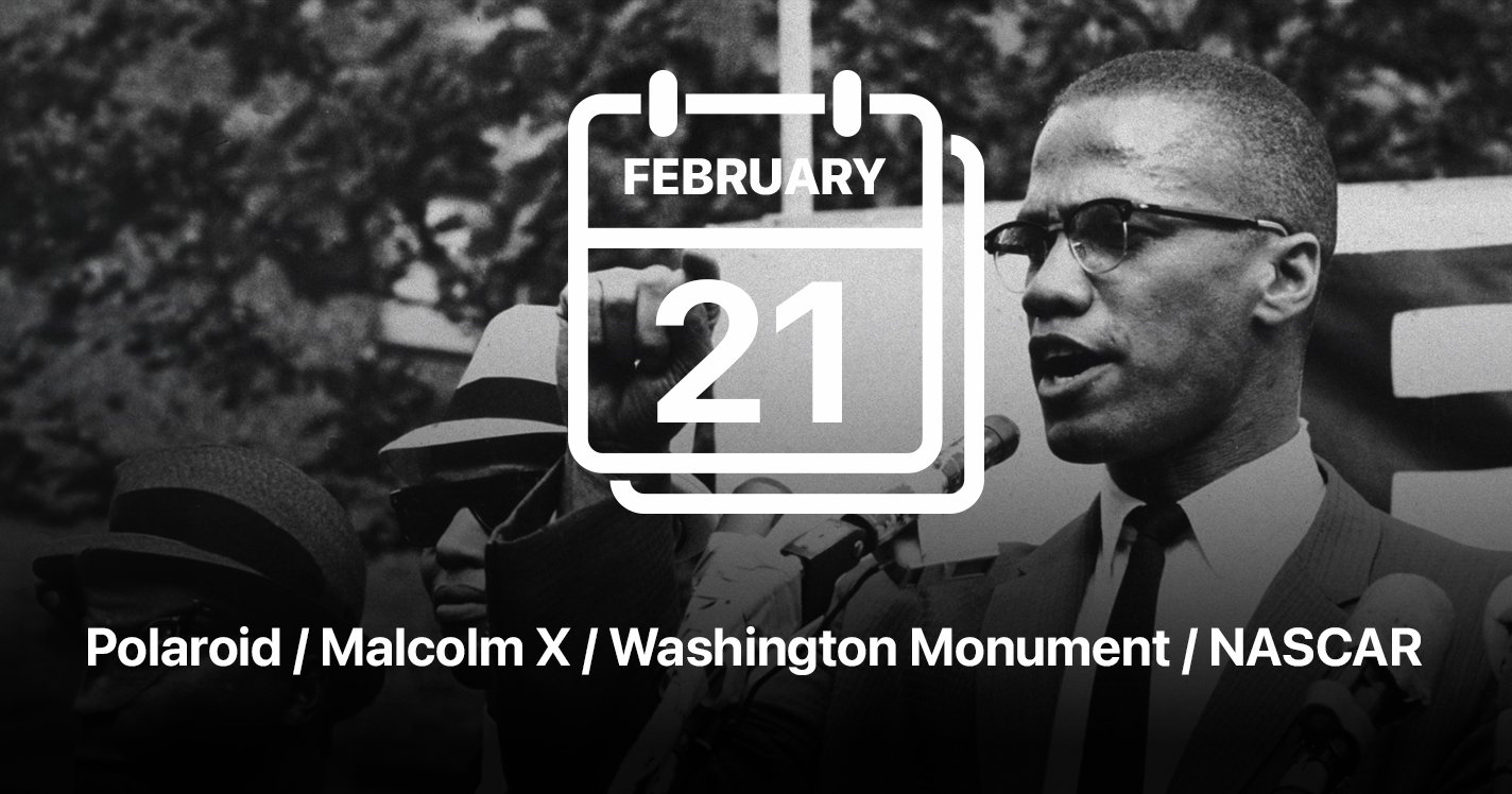 Polaroid / Malcolm X / Washington Monument / NASCAR