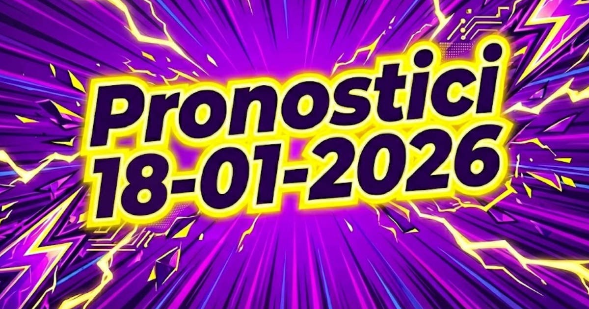 Pronostici calcio 18 GENNAIO 2026