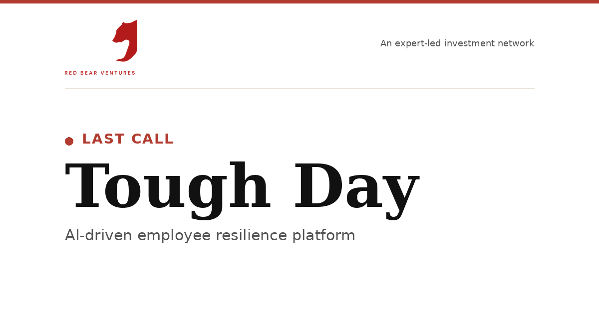 Red Bear Ventures - Tough Day Last Call