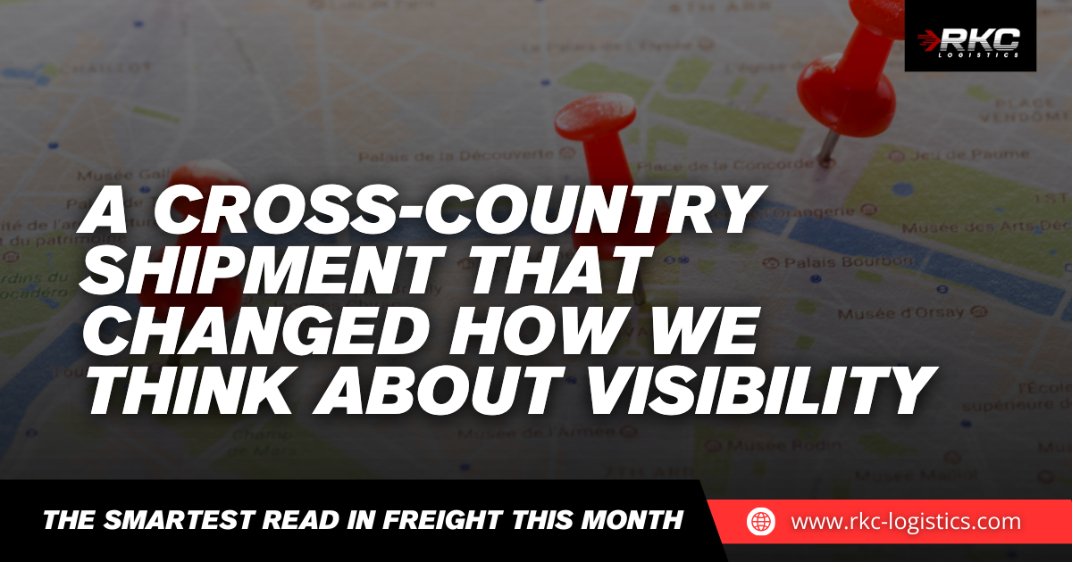 A Cross-Country Shipment That Changed How We Think About Visibility