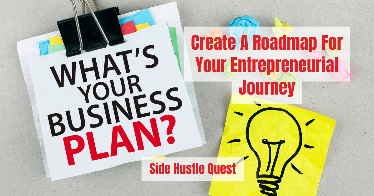 Plan Your Side Hustle Success: Create a Business Plan