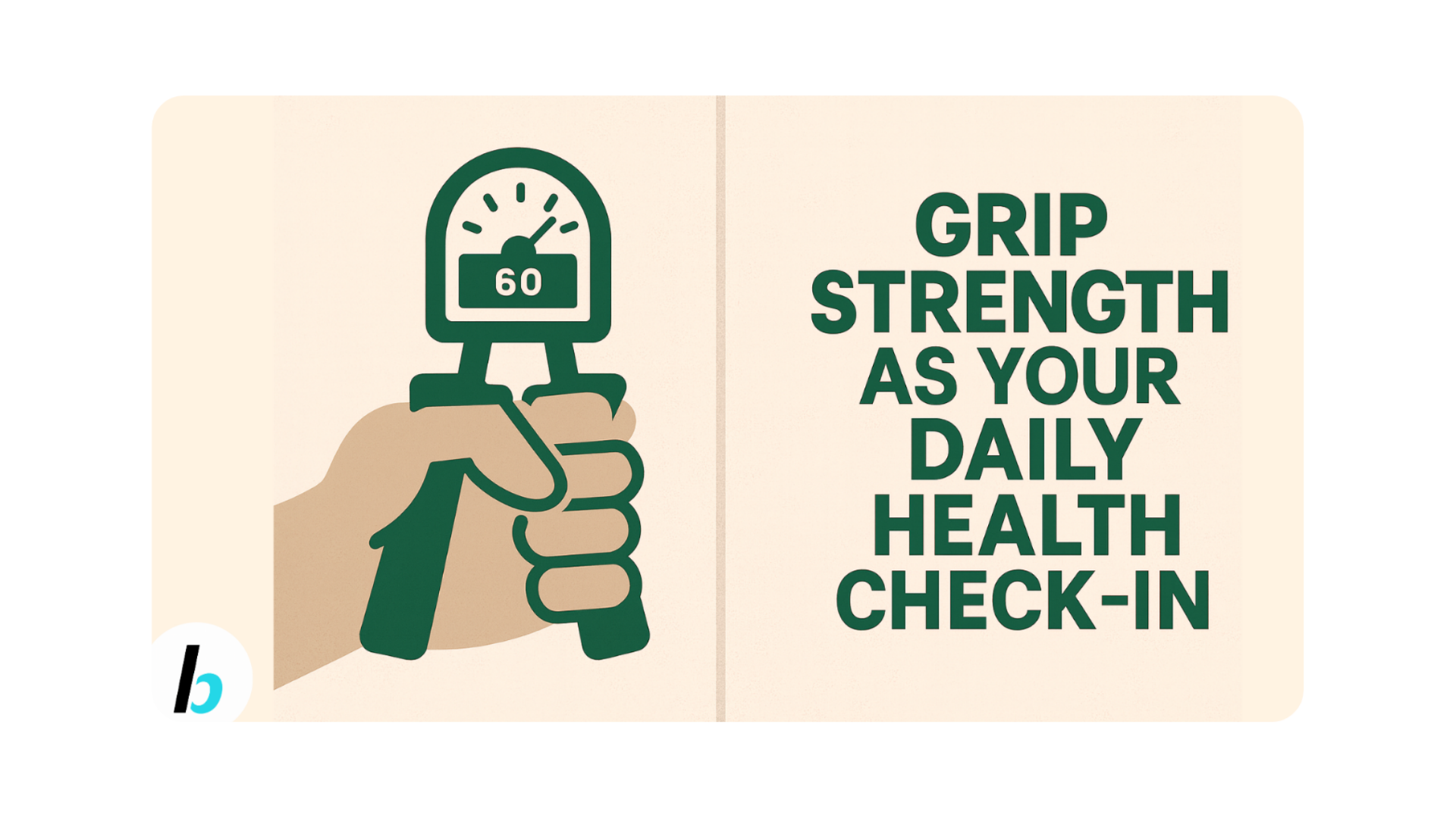 BusyBits #173: Grip strength as your daily health check-in