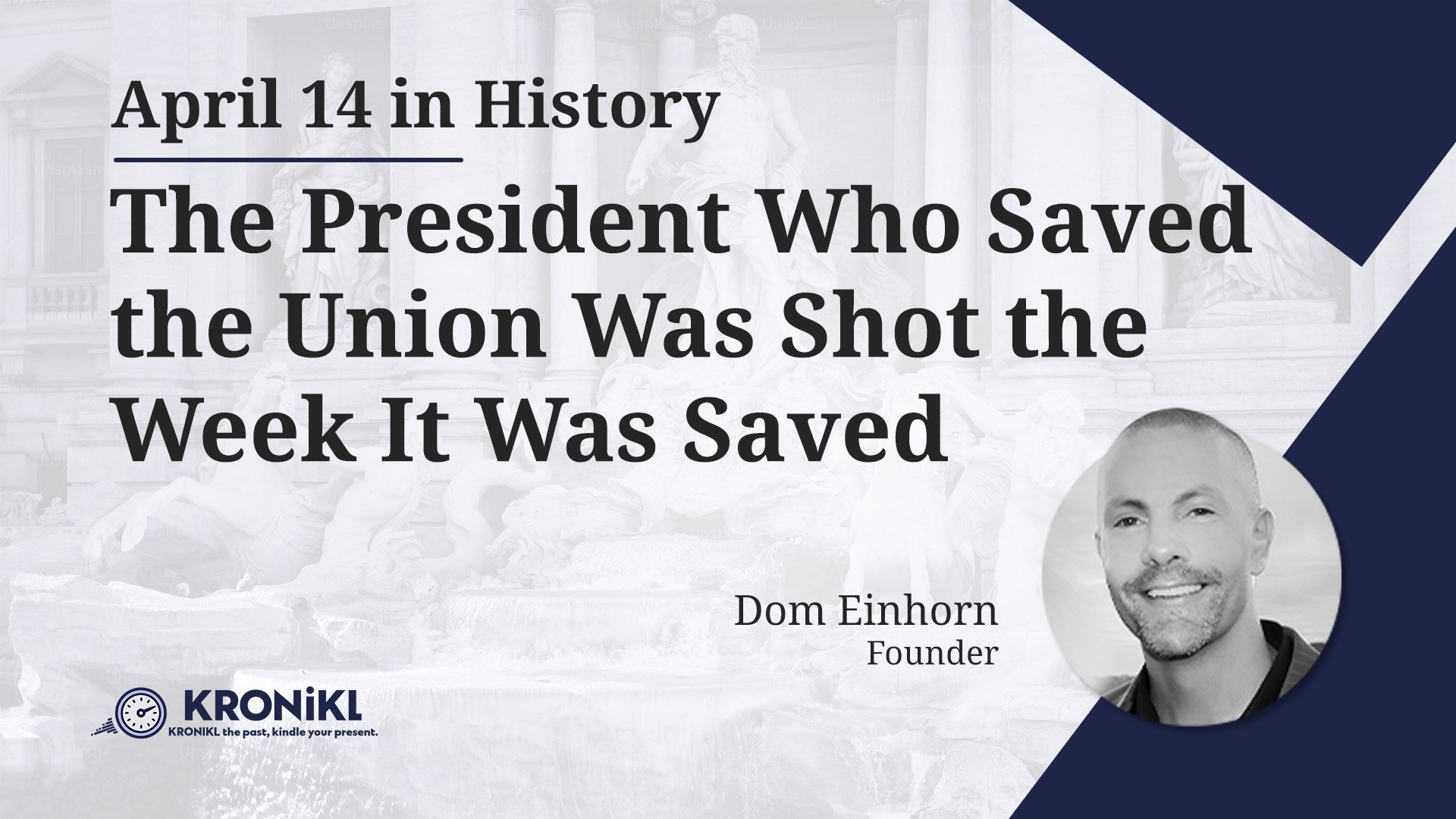 The President Who Saved the Union Was Shot the Week It Was Saved