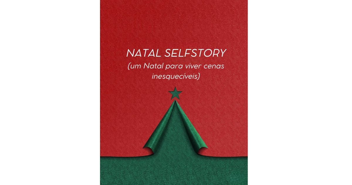 Natal SelfStory: 3 presentes para você encerrar 2025 e recomeçar de verdade em 2026