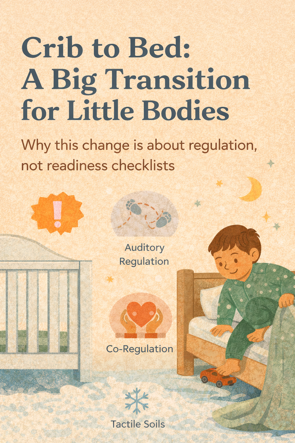 Crib to Bed: A Big Transition for Little Bodies