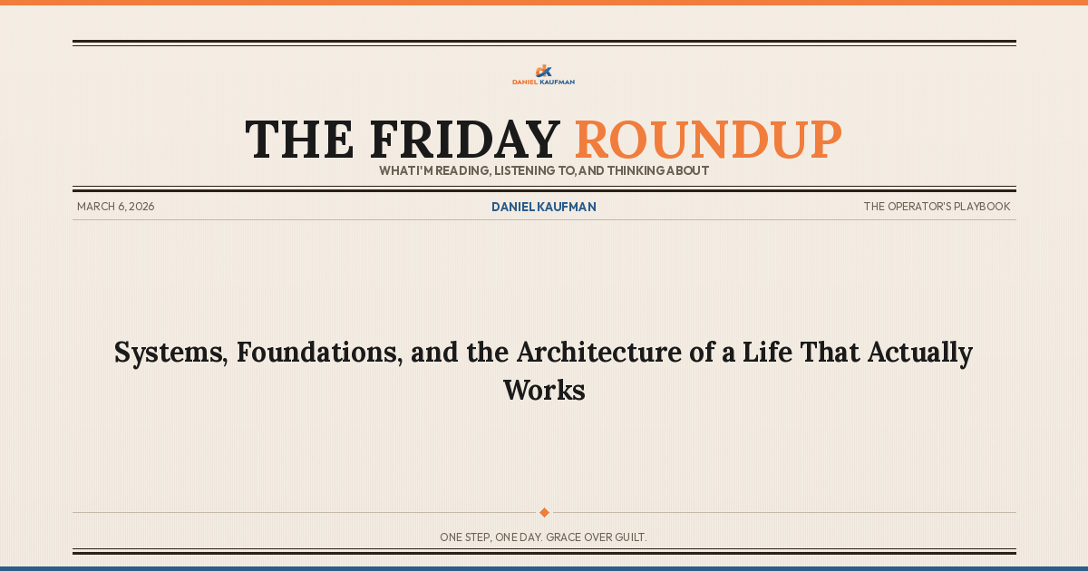 THE FRIDAY ROUNDUP - March 6, 2026 Edition