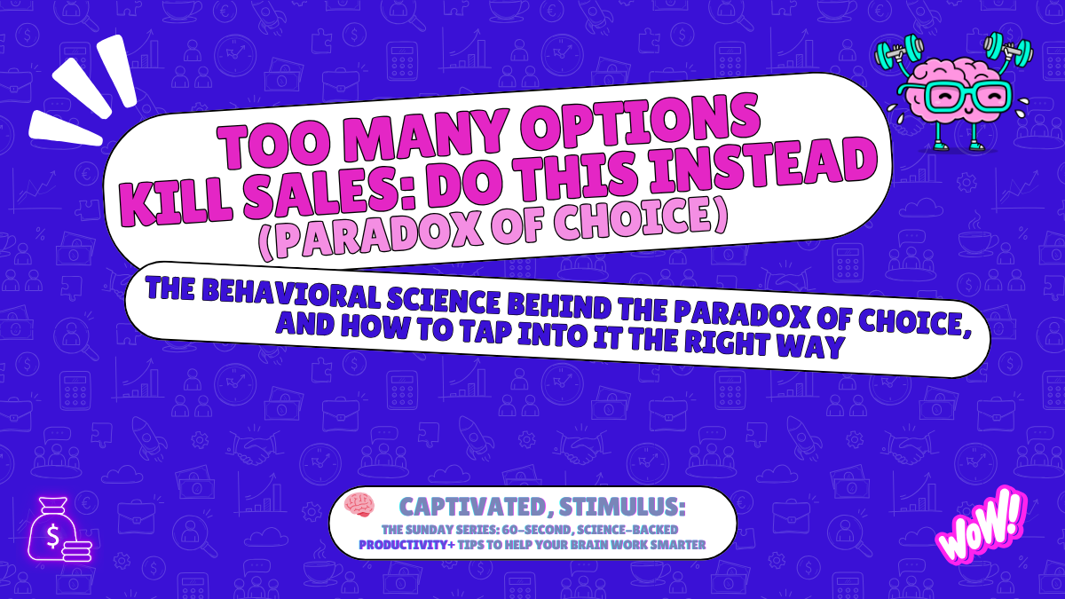 🧠 Here's how too many options kill sales (Paradox of Choice)