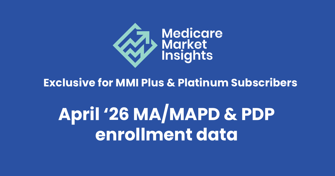 April '26 MA/MAPD and PDP enrollment data