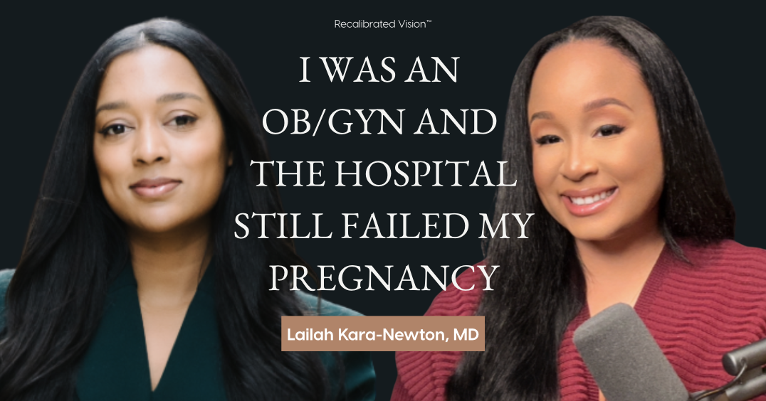 Building a Tech Company for Women's Health with Dr. Lailah Kara-Newton, MD