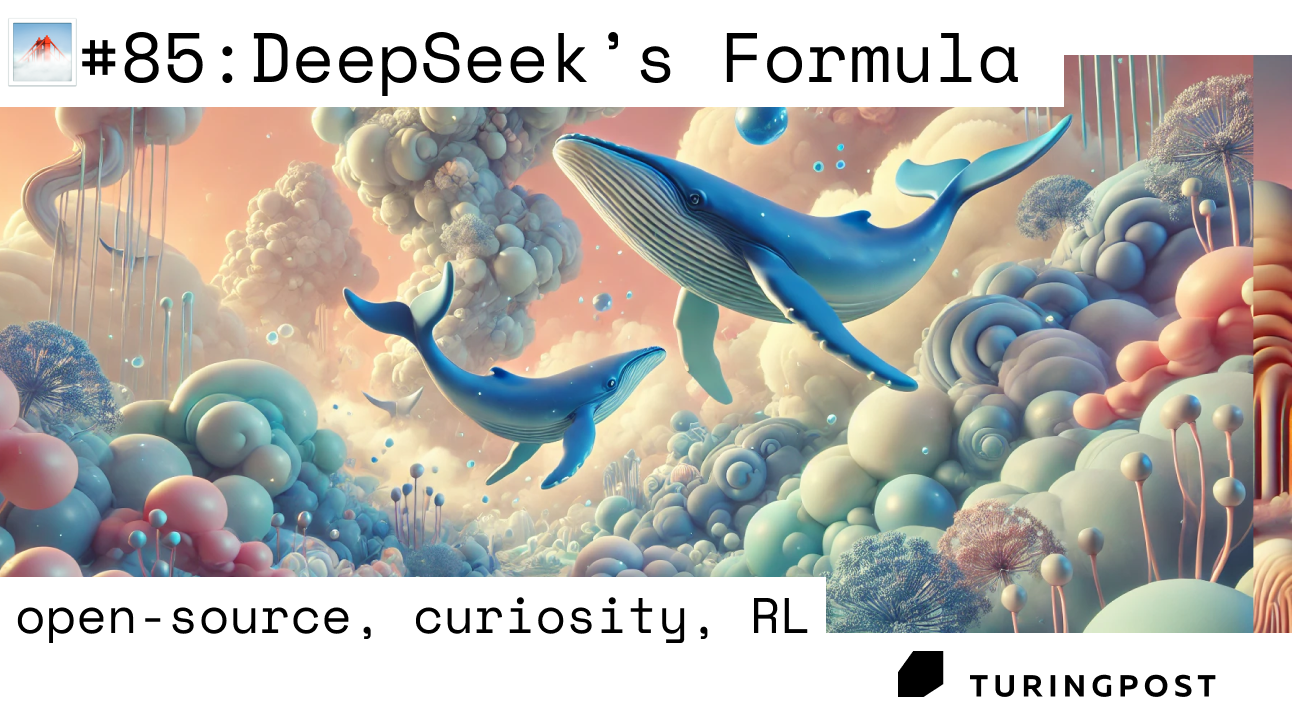 🌁#85: Curiosity, Open Source, and Timing: The Formula Behind DeepSeek’s Phenomenal Success