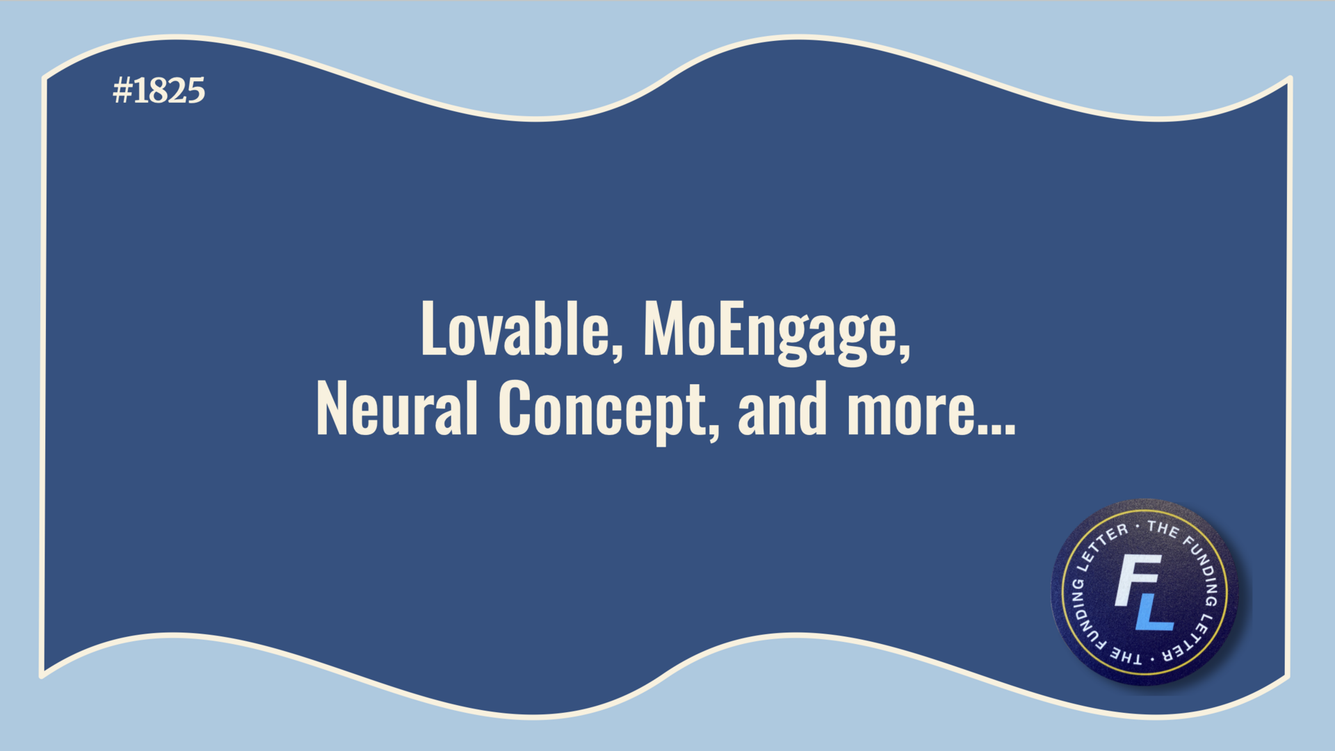 💰The Funding Letter #1825: December 19