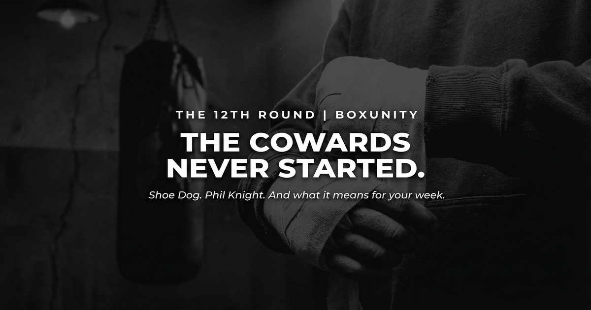 The Cowards Never Started