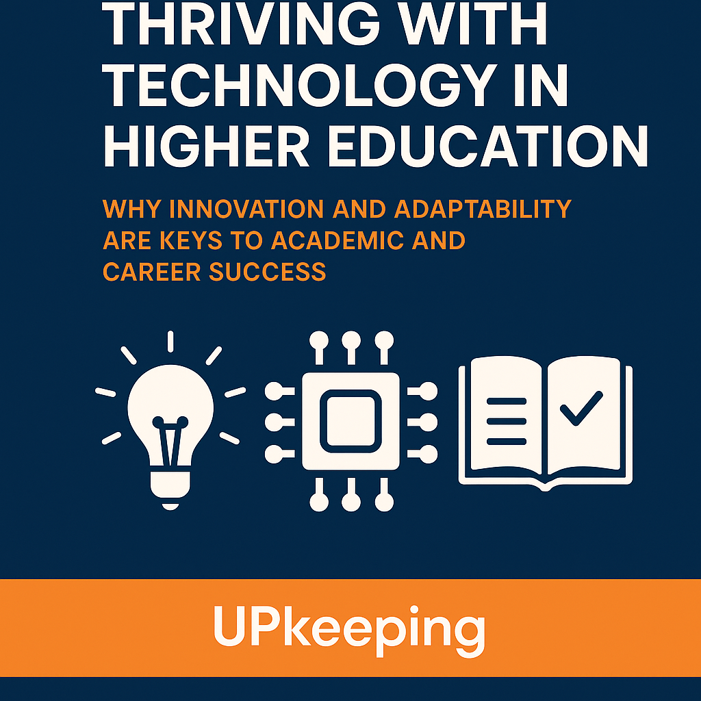 Thriving with Technology in Higher Education
