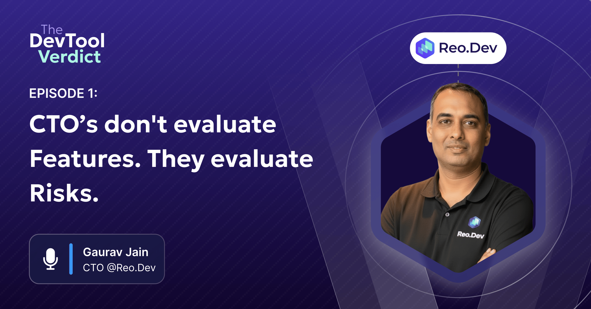 CTOs don't evaluate features. They evaluate risks.