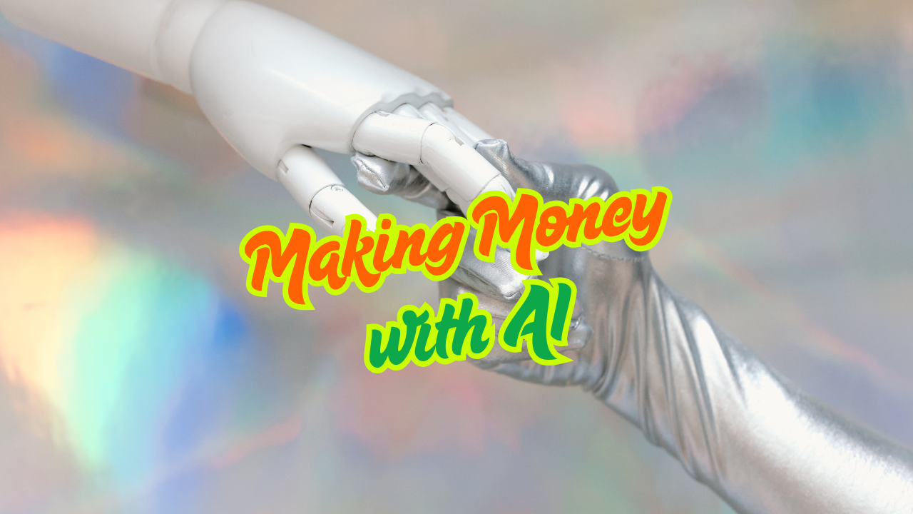 Making Money With AI