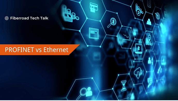 PROFINET vs Ethernet: una comparación exhaustiva para redes industriales