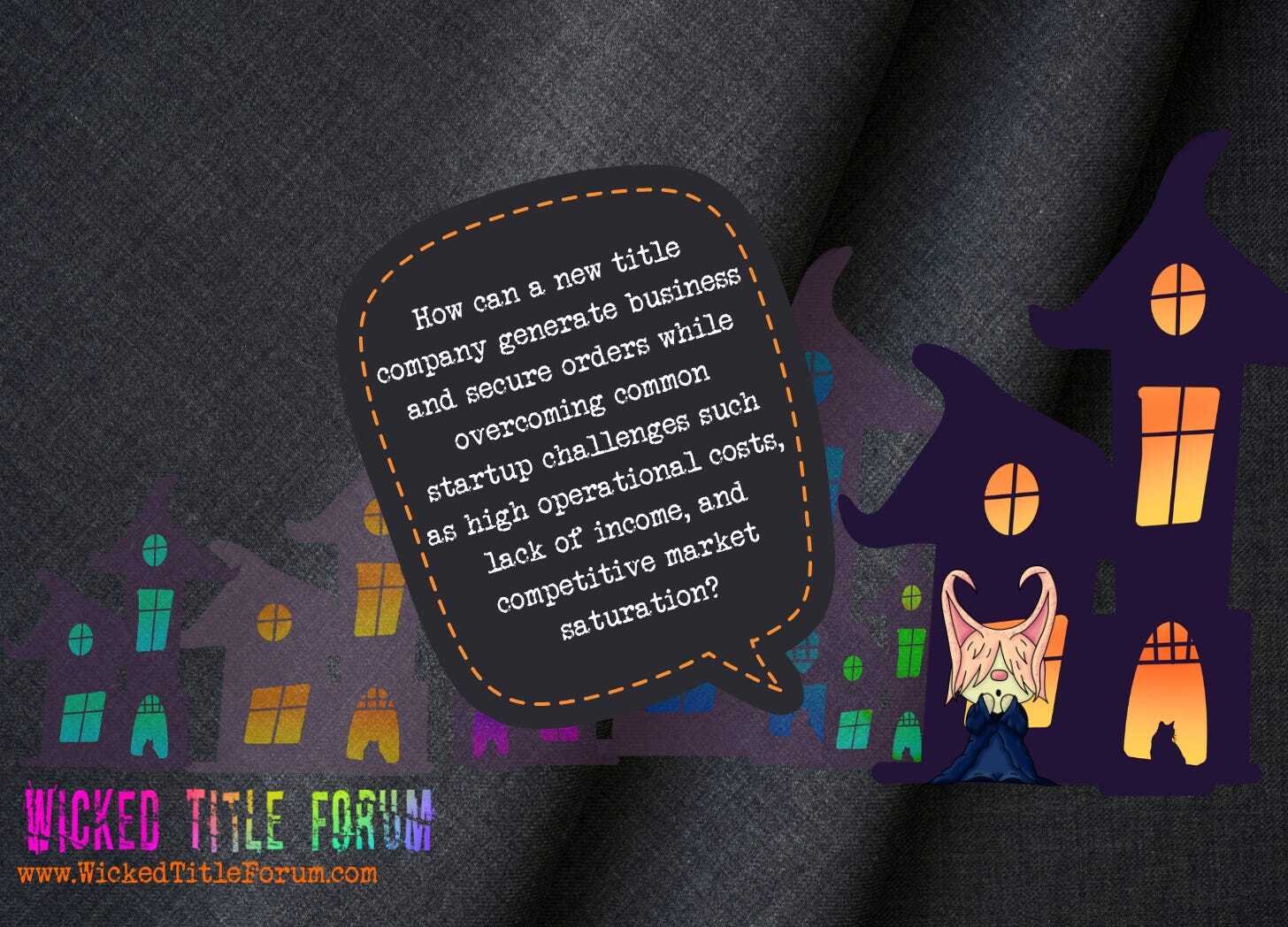 How can a new title company generate business and secure orders while overcoming common startup challenges such as high operational costs, lack of income, and competitive market saturation?