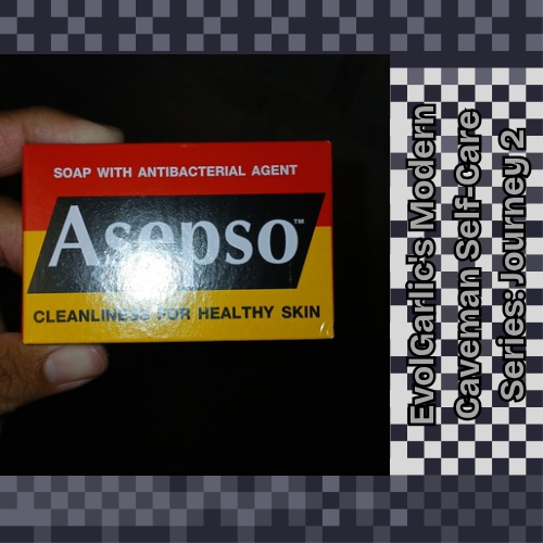 A lot of days with the original asepso soap : The soap that ummmm....Smell like it want to clean! : EvolGarlic's Modern Caveman Self-Care Journey 2