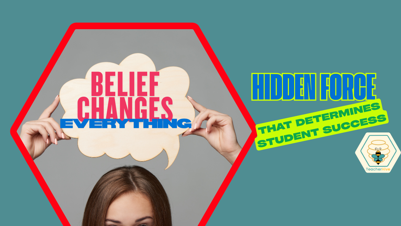 Belief Changes Everything: How Your Expectations Shape Student Success
