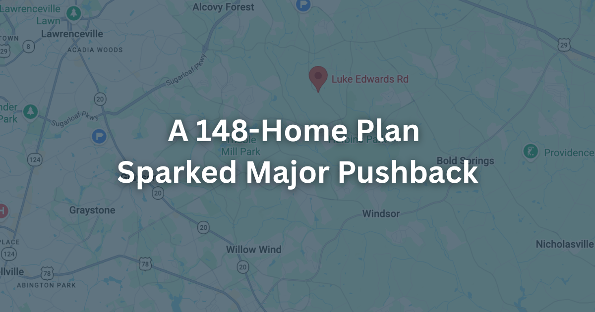 A 148-Home Plan Sparked Major Pushback