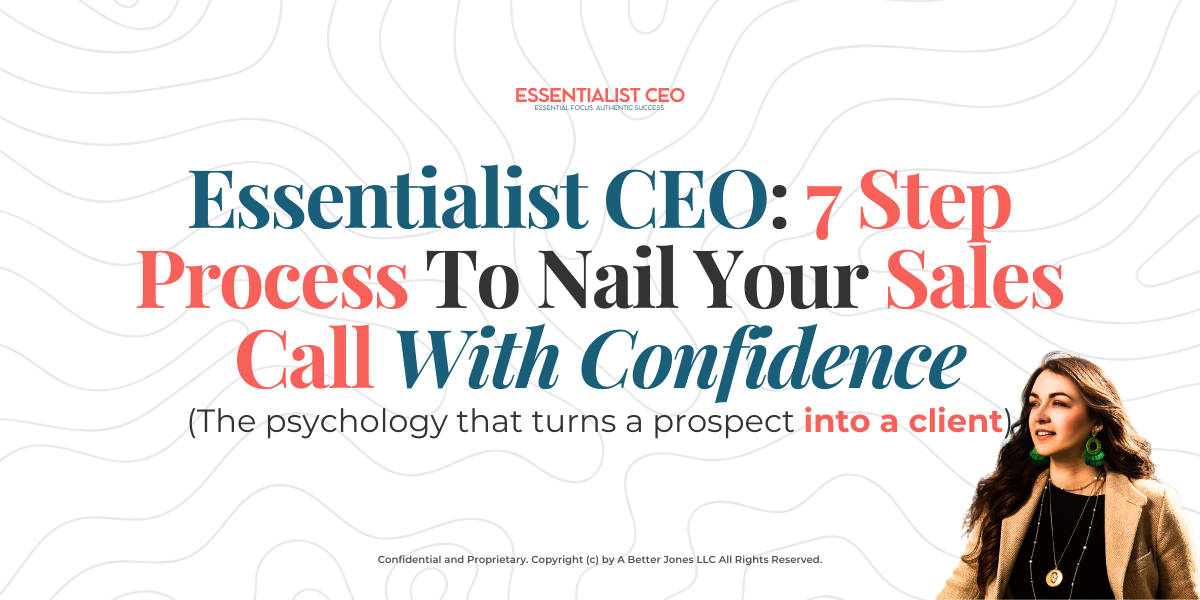 3 Reasons You Suck at Sales Calls (and the 7-step process that fixes it)